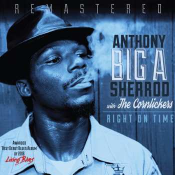 Album Anthony Sherrod & The Cornlickers: Right On Time
