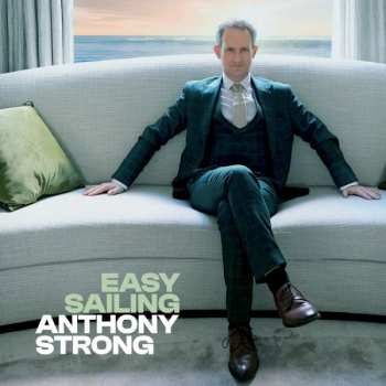 Album Anthony Strong: Easy Sailing