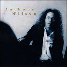 Anthony Wilson: Anthony Wilson