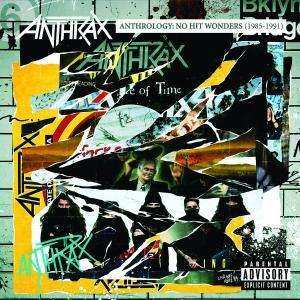Album Anthrax: Anthrology: No Hit Wonders (1985-1991)