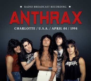 Album Anthrax: Charlotte, April 04, 1994