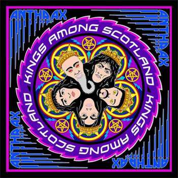 Album Anthrax: Kings Among Scotland
