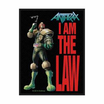 Merch Anthrax: Nášivka I Am The Law