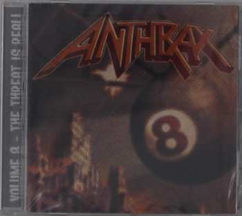 CD Anthrax: Volume 8 - The Threat Is Real