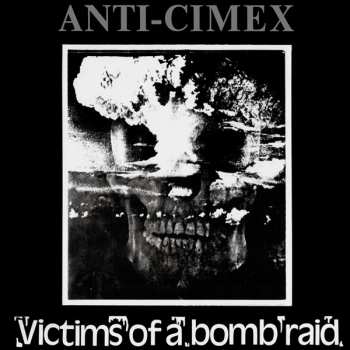 Album Anti Cimex: Victims Of A Bomb Raid