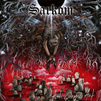 Album Sarkom: Anti-Cosmic Art