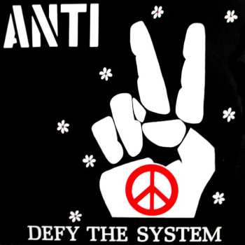 Album Anti: Defy The System