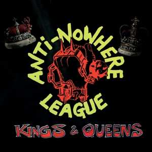 Album Anti-Nowhere League: Kings & Queens