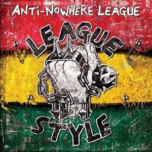 Album Anti-Nowhere League: League Style (Loosen Up Volume 1)