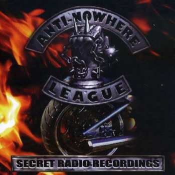 Album Anti-Nowhere League: Secret Radio Recordings