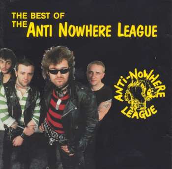 Album Anti-Nowhere League: The Best Of The Anti-Nowhere League
