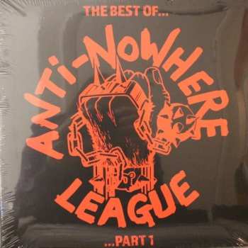 Album Anti-Nowhere League: The Best Of...Anti-Nowhere League ... Part 1