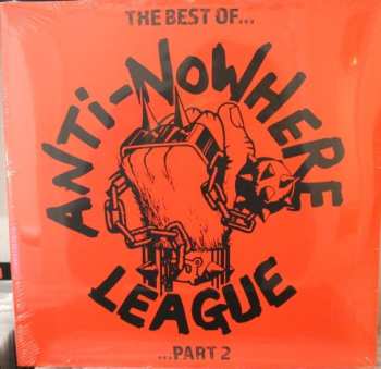 Album Anti-Nowhere League: The Best Of...Anti-Nowhere League ... Part 2