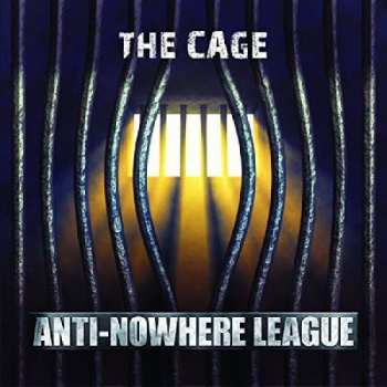 Album Anti-Nowhere League: The Cage