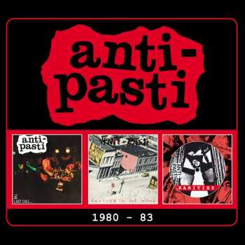 Album Anti-Pasti: 1980 - 83