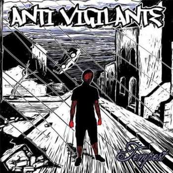 Album Anti Vigilante: Tempest