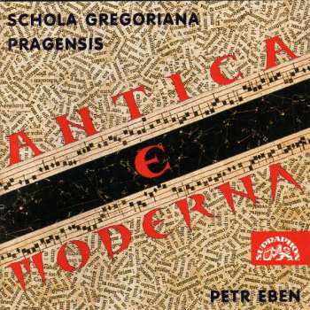 CD Schola Gregoriana Pragensis: Antica E Moderna 2464