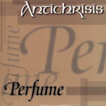 Album Antichrisis: Perfume