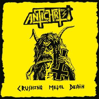 Album Antichrist: Crushing Metal Death