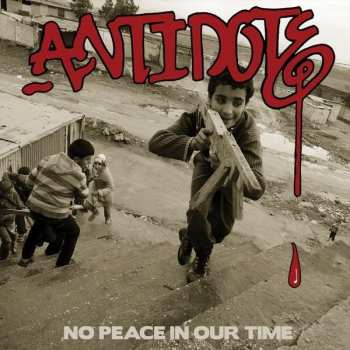 LP Antidote: No Peace In Our Time  LTD| CLR 59314