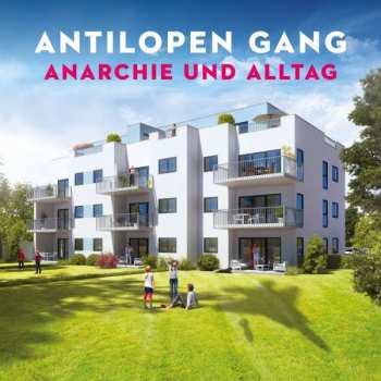 Album Antilopen Gang: Anarchie Und Alltag