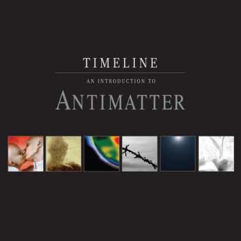 CD Antimatter: Timeline - An Introduction To Antimatter 2120