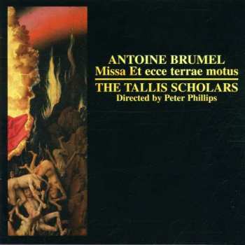 Album Antoine Brumel: Messe "et Ecce Terrae Motus"