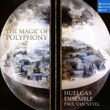 Album Antoine Busnois: Huelgas Ensemble - The Magic Of Polyphony