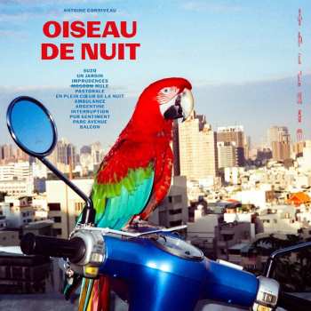 CD Antoine Corriveau: Oiseau De Nuit