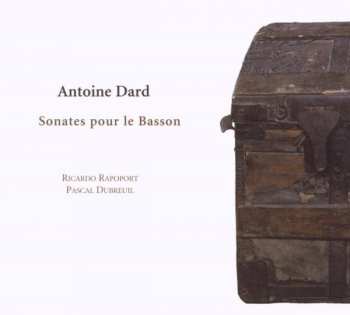 CD Antoine Dard: Sonates Pour Le Basson 395497