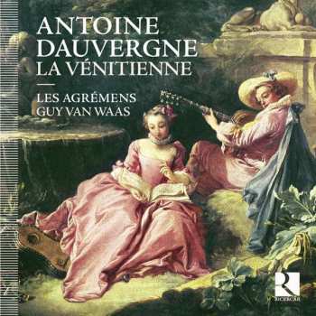 Album Antoine Dauvergne: La Vénitienne