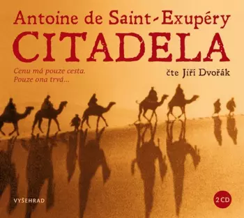 Antoine De Saint-Exupéry: Citadela