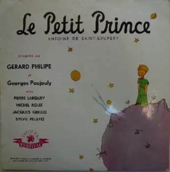 Antoine De Saint-Exupéry: Le Petit Prince