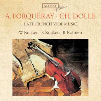 Album Antoine Forqueray: Late French Viol Music