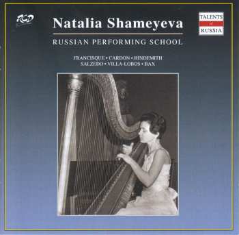 Album Antoine Francisque: Natalia Shameyeva - Russian Performing School