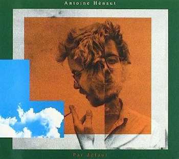 Album Antoine Henaut: Pas Defaut