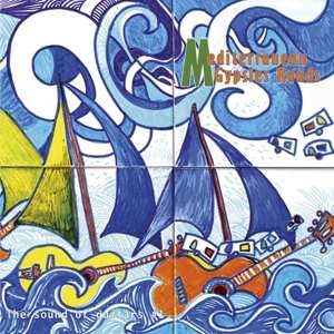 Album Antoine "Tato" Garcia: Mediterranean Gypsies Roads - The Sound Of Guitars