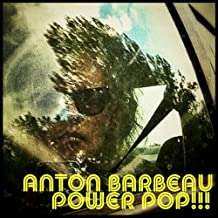Album Anton Barbeau: Power Pop!!!