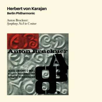 Anton Bruckner: Achte Sinfonie C-Moll