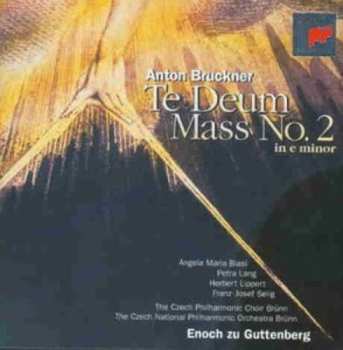 Album Anton Bruckner: Te Deum - Mass No.2 in E Minor