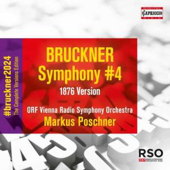 CD Anton Bruckner: Bruckner 2024 "the Complete Versions Edition" - Symphonie Nr.4 Es-dur "romantische" (1876) 382813
