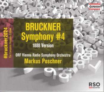 CD Anton Bruckner: Bruckner 2024 "the Complete Versions Edition" - Symphonie Nr.4 Es-dur "romantische" (1888) 442429