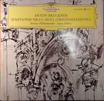 Album Anton Bruckner: Symphonie Nr. 8 C-Moll (Originalfassung)