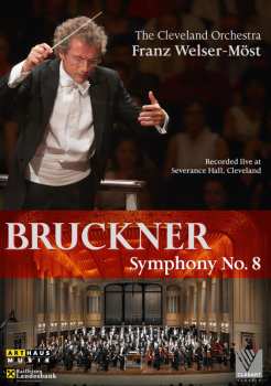 Album The Cleveland Orchestra: Bruckner: Symphonie N0. 8