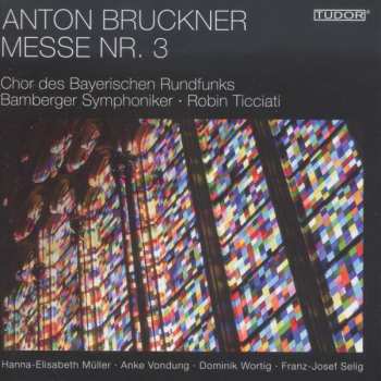 Album Anton Bruckner: Messe Nr. 3