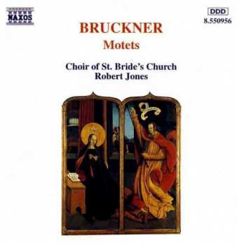 Anton Bruckner: Motets