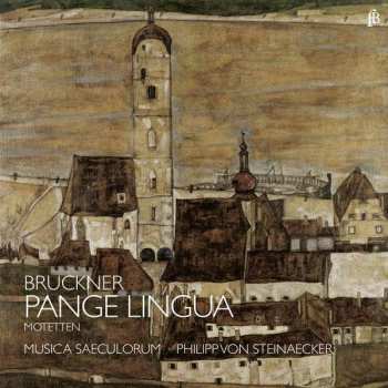 Anton Bruckner: Motetten "pange Lingua"