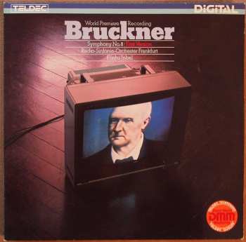 Anton Bruckner: Symphony No. 8 . First Version