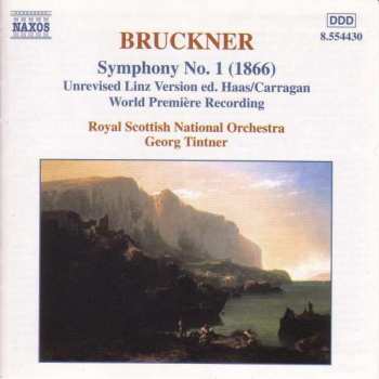 CD Anton Bruckner: Symphony No. 1 (1866) (Unrevised Linz Version Ed. Haas/Carragan) 422888