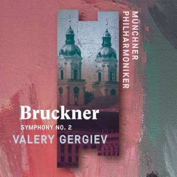 CD Anton Bruckner: Symphonie Nr.2 150854